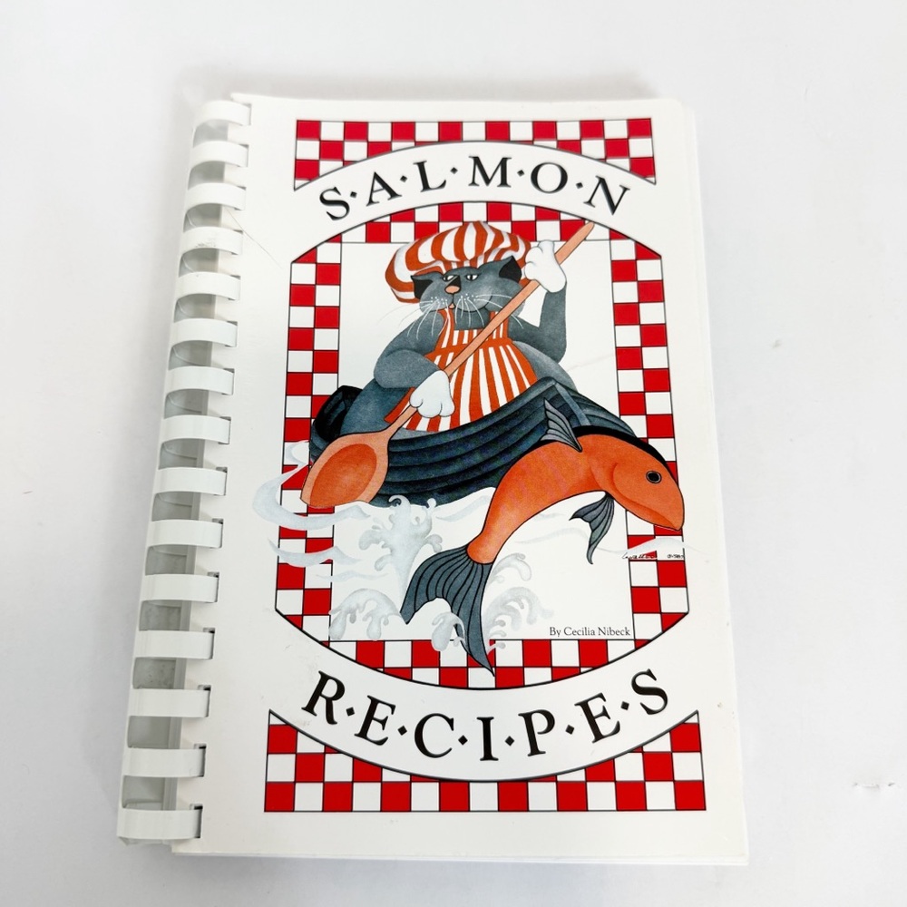 Salmon Recipes From Alaska Vintage Spiral Bound Cookbook Cecilia Nibeck